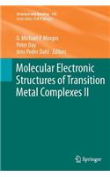 Molecular Electronic Structures of Transition Metal Complexes II