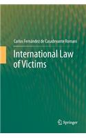 International Law of  Victims