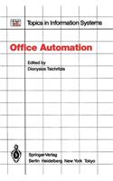Office Automation: Concepts and Tools