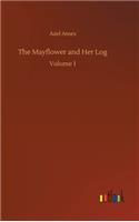 The Mayflower and Her Log