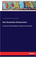 Den Deutschen Oesterreichs