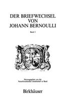 Der Briefwechsel Von Johann I Bernoulli: Band 3 Der Briefwechsel Mit Pierre Varignon. Zweiter Teil:1702-1714