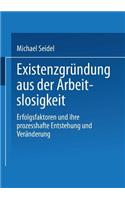 Existenzgründung Aus Der Arbeitslosigkeit