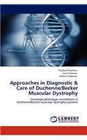 Approaches in Diagnostic & Care of Duchenne/Becker Muscular Dystrophy