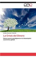 La Crisis del Dinero