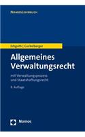 Allgemeines Verwaltungsrecht: Mit Verwaltungsprozess- Und Staatshaftungsrecht