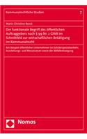 Der Funktionale Begriff Des Offentlichen Auftraggebers Nach 99 Nr. 2 Gwb Im Schnittfeld Zur Wirtschaftlichen Betatigung Im Kommunalrecht: Am Beispiel Offentlicher Unternehmen Im Schulerspezialverkehr, Ausstellungs- Und Messewesen Sowie Der Abfallentsorgung(7 Kommunalrechtliche Studien)