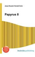 Papyrus 8