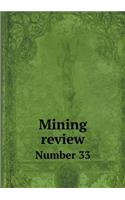 Mining review Number 33