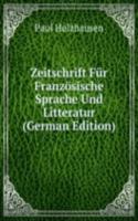 Zeitschrift Fur Franzosische Sprache Und Litteratur (German Edition)