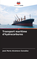 Transport maritime d'hydrocarbures