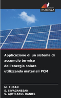 Applicazione di un sistema di accumulo termico dell'energia solare utilizzando materiali PCM