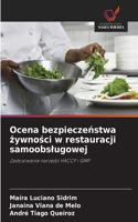 Ocena bezpieczenstwa zywnosci w restauracji samoobslugowej