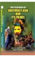 Encyclopaedia of Southeast Asia and Its Tribes