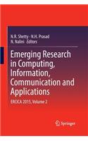 Emerging Research in Computing, Information, Communication and Applications