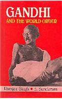 Gandhi and the World Order