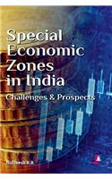 Special Economic Zones in India: Challenges and Prospects