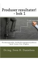 Produser resultater! - bok 1