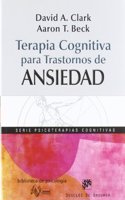 Terapia cognitiva para trastornos de ansiedad (Biblioteca de PsicologAÆ’a)