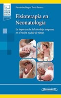 Fisioterapia en Neonatologia: La importancia de un abordaje temprano en el neonato de riesgo. (Spanish Edition)