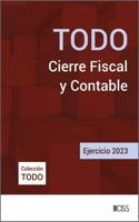 TODO Cierre Fiscal y Contable. Ejercicio 2023