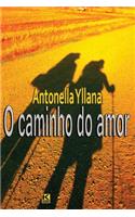 O Caminho Do Amor
