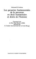 Les Garanties Fondamentales de la Personne en Droit Humanitaire et Droits de l'Homme