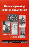 German-Speaking Exiles in Great Britain (Yearbook of the Research Centre for German and Austrian Exile Studies, 3)
