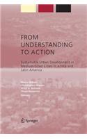 From Understanding to Action