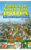 Politics in North-East India, 415pp., 2013