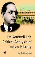 Dr. Ambedkar's Critical Analysis of Indian History