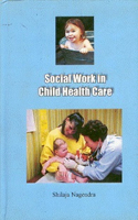 Social Work in Child Health Care