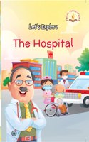 Let's Explore The Hospital