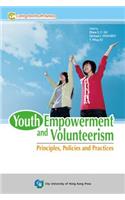 Youth Empowerment and Volunteerism: Principles, Policies and Practices