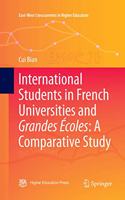 International Students in French Universities and Grandes Écoles: A Comparative Study