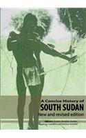 Concise History of South Sudan