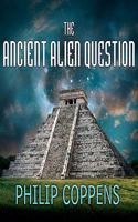 Ancient Alien Question