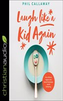 Laugh Like a Kid Again