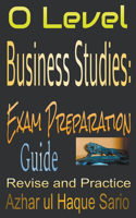 O Level Business Studies: Exam Preparation Guide