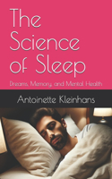 The Science of Sleep