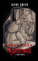 Teddy Bear Nightmare
