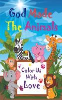 God Made The Animals - Color Us With Love