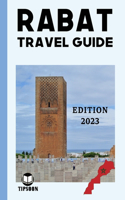Rabat Travel Guide Edition 2023