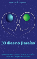 33 dias no Paraíso