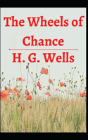 The Wheels of Chance H. G. Wells (Fiction, Comedy, Humorous) [Annotated]