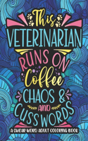Runs On Coffee, Chaos And Cuss Words