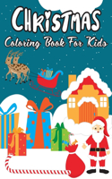 Christmas Coloring Book For Kids: A Christmas Coloring Books with Fun Easy and Relaxing Pages to color and Gifts for Boys And Girls .Vol-1