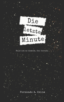 Letzte Minute