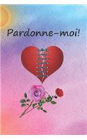 Pardonne-moi !