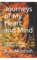 Journeys of My Heart and Mind